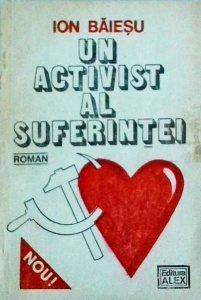 Ion Baiesu - Un activist al suferintei