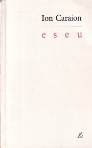 Ion Caraion - Eseu