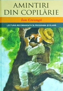 Ion Creanga - Amintiri din copilarie (2014)