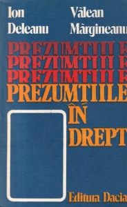 Ion Deleanu, Valerian Margineanu - Prezumtiile in drept