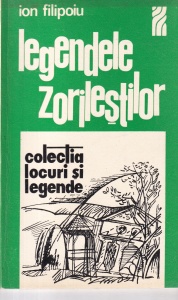 Ion Filipoiu - Legendele Zorilestilor