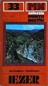Ion Ionescu Dunareanu - Muntii Iezer (Muntii nostri 33)