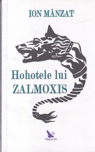 Ion Manzat - Hohotele lui Zalmoxis