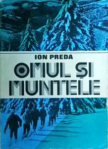 Ion Preda - Omul si muntele