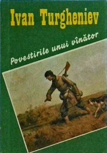 Ivan Turgheniev - Povestirile unui vanator