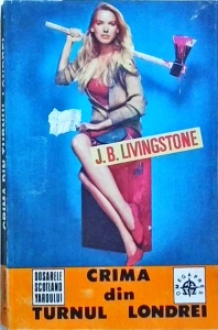 J. B. Livingstone - Crima din turnul Londrei
