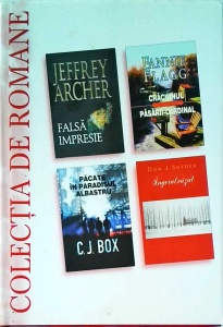 Jeffrey Archer - Falsa Impresie, Fannie Flagg - Craciunul Pasarii-Cardinal, C.J Box - Pacate in paradisul albastru, Don J. Snyder - Ingerul cazut