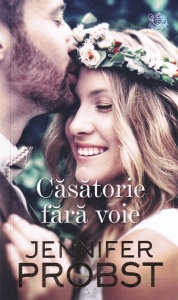 Jennifer Probst - Casatorie fara voie