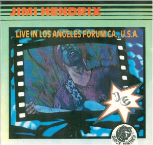 Jimi Hendrix – Live In Los Angeles Forum CA., U.S.A. April 26, 1969