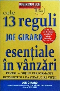 Joe Girard - Cele 13 reguli esentiale in vanzari