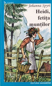 Johanna Spyri - Heidi, fetita muntilor