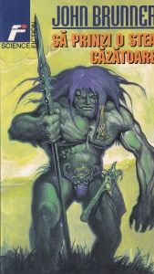 John Brunner - Sa prinzi o stea cazatoare