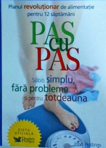 John Hastings - Pas cu pas. Slabiti simplu, fara probleme, pentru totdeauna