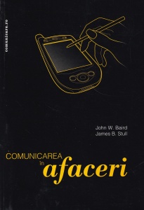 John W. Baird, James B. Stull - Comunicarea in afaceri