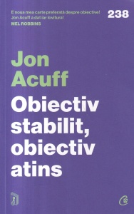 Jon Acuff - Obiectiv stabilit, obiectiv atins