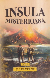 Jules Verne - Insula misterioasa, volumul 2