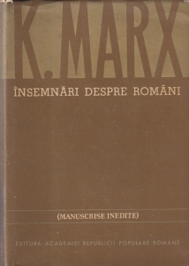 K. Marx - Insemnari despre romani. Manusrise inedite