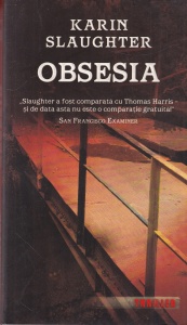 Karin Slaughter - Obsesia