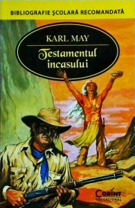Karl May - Testamentul incasului