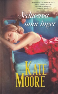 Kate Moore - Seducerea unui inger