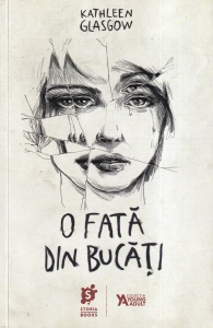 Kathleen Glasgow - O fata din bucati