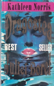 Kathleen Norris - Dragostea Juliei Borel