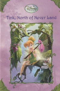 Kiki Thorpe - Tink, North of Never Land. Cu ilustratii de Judith Holmes Clarke, Adrienne Brown, Charles Pickens