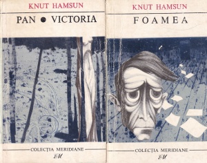 Knut Hamsun - Foamea. Pan. Victoria, 2 volume