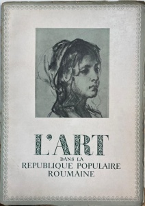 L'art dans la Republique Populaire Roumaine (1953)