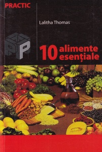 Lalitha Thomas - 10 alimente esentiale