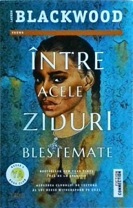 Lauren Blackwood - Intre acele ziduri blestemate