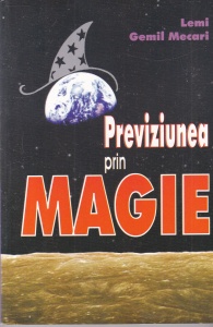 Lemi Gemil Mecari - Previziunea prin magie