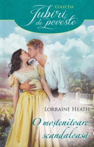 Lorraine Heath - O mostenitoare scandaloasa