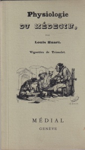 Louis Huart - Physiologie du medecin (1970)