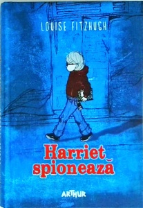 Louise Fitzhugh - Harriet spioneaza