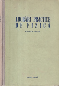 Lucrari practice de fizica. Traducere din limba rusa