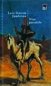 Luis Garcia Jambrina - Vise paralele