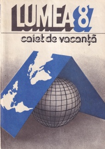 Lumea 87. Caiet de vacanta