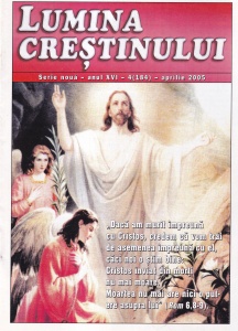 Lumina crestinului, numarul 4 (184), aprilie 2005