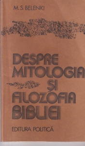 M.S. Belenki - Despre mitologia si filozofia bibliei