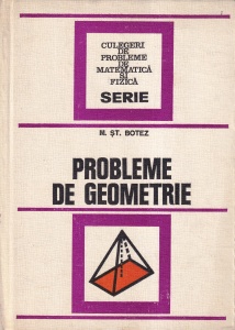 M. St. Botez - Probleme de geometrie