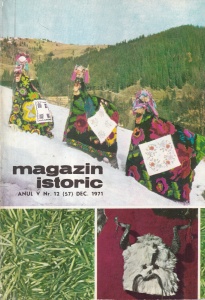 Magazin istoric, nr. 12 (57), decembrie 1971