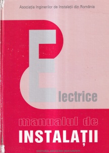 Manualul de instalatii: Instalatii electrice si de automatizare