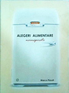 Marco Pizzuti - Alegeri alimentare neinspirate