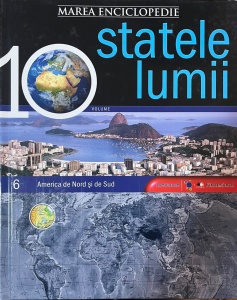 Marea enciclopedie statele lumii, volumul 6: America de Nord si de Sud