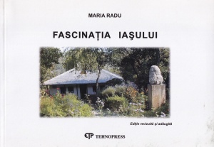 Maria Radu - Fascinatia Iasului