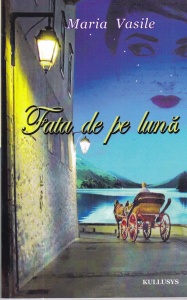 Maria Vasile - Poezii. Fata de pe luna