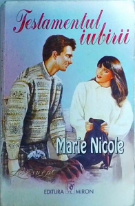 Marie Nicole - Testamentul iubirii