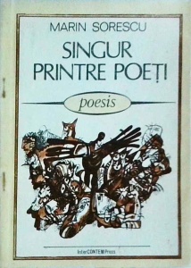 Marin Sorescu - Singur printre poeti