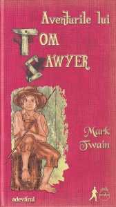 Mark Twain - Aventurile lui Tom Sawyer